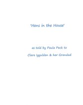 Chicken tales - Hens in the house
