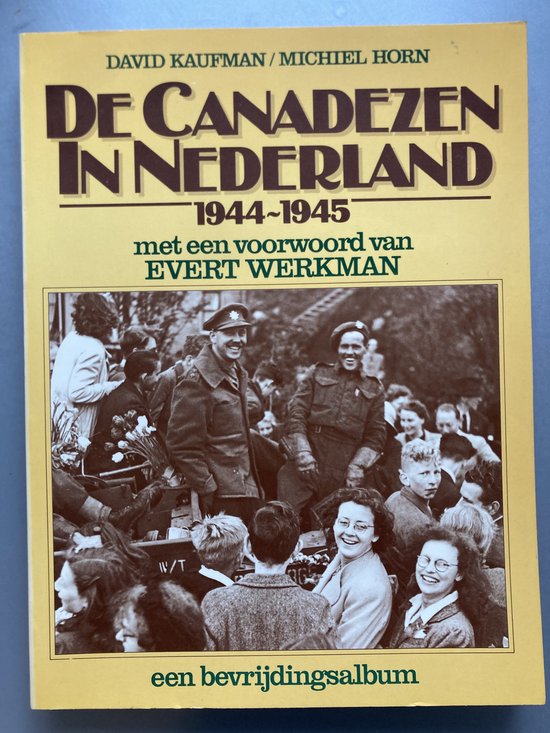 9789024507078 - Canadezen in nederland 1944-1945