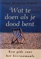 Wat te doen als je dood bent