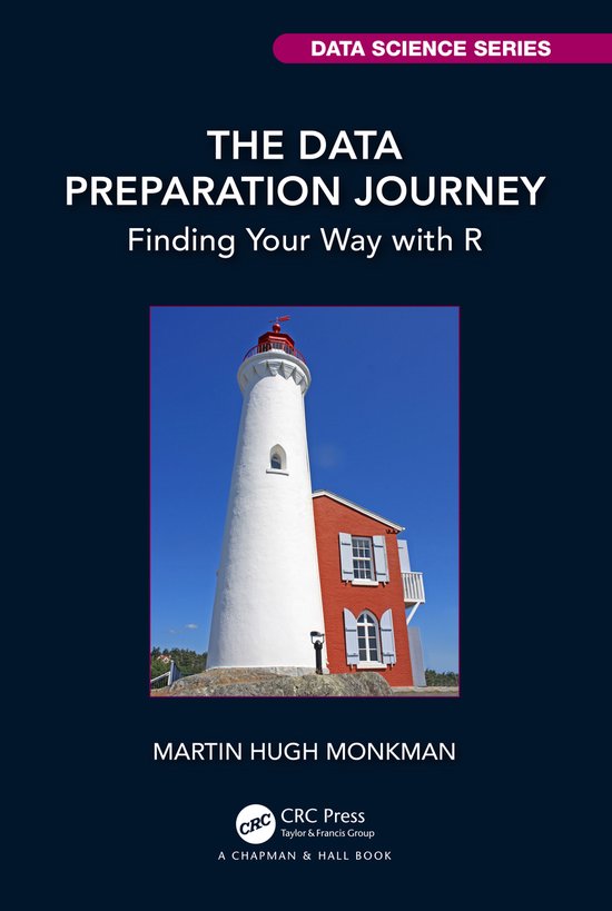 Chapman & Hall/CRC Data Science Series-The Data Preparation  ... - cover