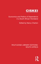 Routledge Library Editions: South Africa- Ciskei