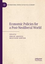 Economic Policies for a Post Neoliberal World