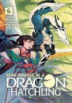 Reincarnated as a Dragon Hatchling (Light Novel)- Reincarnated as a Dragon Hatchling (Light Novel) Vol. 6
