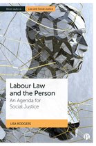Bristol Studies in Law and Social Justice- Labour Law and the Person
