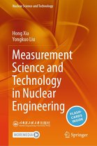 Nuclear Science and Technology - Measurement Science and Technology in Nuclear Engineering
