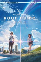Your name novel 1 - Your name (Kimi no na wa)