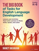 Corwin Literacy 8 - The Big Book of Tasks for English Language Development, Grades K-8