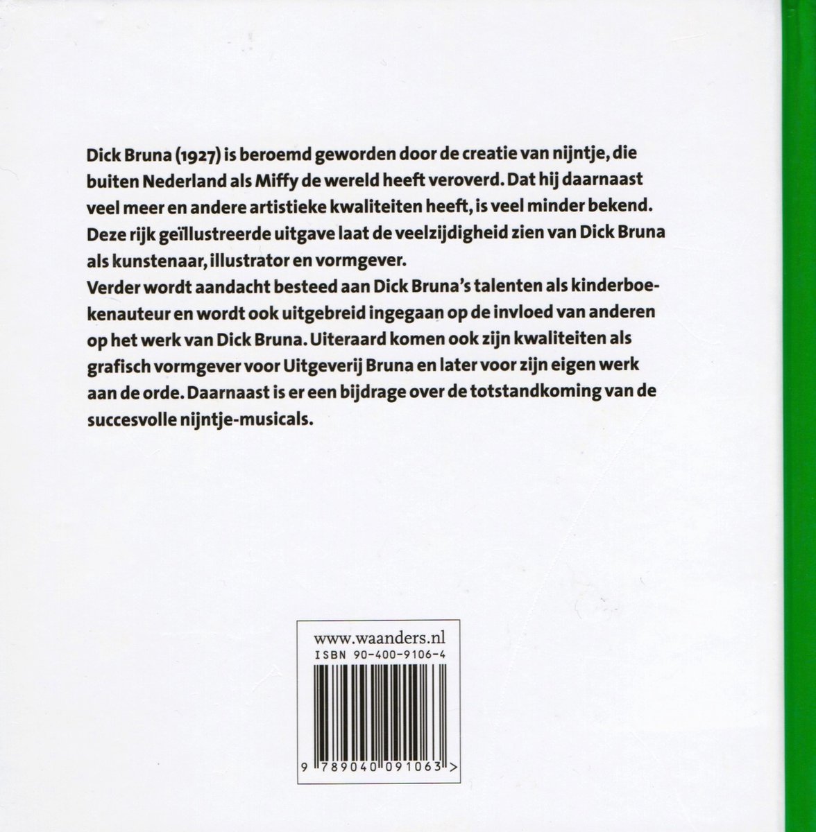 Boek met tekst over Dick Bruna en een barcode. ISBN 90-400-9106-3.