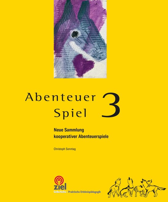 Gelbe Reihe: Praktische Erlebnispädagogik - Abenteuer Spiel ... - cover