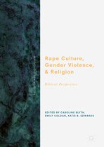 Religion and Radicalism- Rape Culture, Gender Violence, and Religion