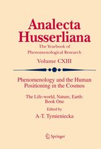 Analecta Husserliana- Phenomenology and the Human Positioning in the Cosmos
