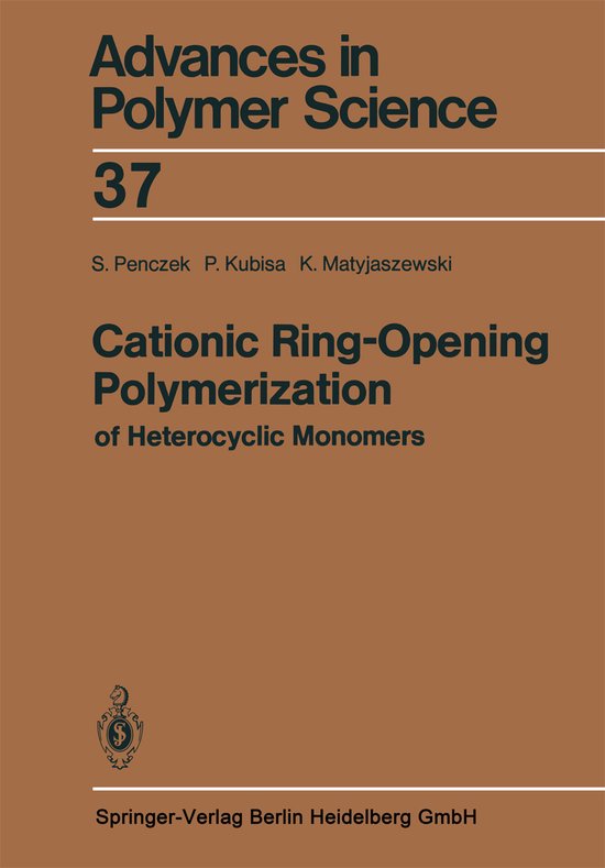 Cationic Ring-opening Polymerization of Heterocyclic Monomer ... - cover