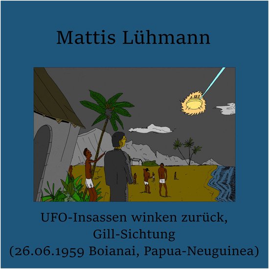 UFO-Insassen winken zurück, Gill-Sichtung (26.06.1959 Boian ... - cover