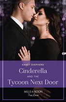 One Year to Wed 3 - Cinderella And The Tycoon Next Door (One Year to Wed, Book 3) (Mills & Boon True Love)
