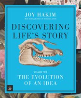 Discovering Life's Story- Discovering Life’s Story: The Evolution of an Idea