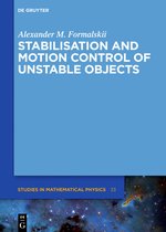De Gruyter Studies in Mathematical Physics33- Stabilisation and Motion Control of Unstable Objects