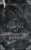 A Tale of Two Crowns 2 - Oracles of Whispering Crows