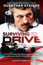 Formula 1. Surviving to Drive