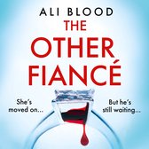 The Other Fiancé: The BRAND NEW page-turning psychological thriller that will keep you gripped for 2024