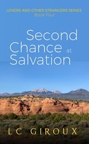 Lovers and Other Strangers 4 - Second Chance at Salvation