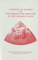 History Of Norway And The Passion And Miracles Of The Blesse
