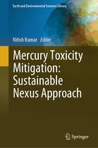 Earth and Environmental Sciences Library- Mercury Toxicity Mitigation: Sustainable Nexus Approach