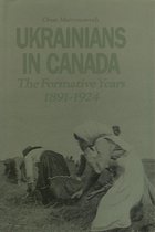 Ukrainians In Canada 1891-1924