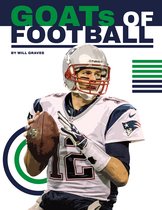 Sports GOATs: The Greatest of All Time- GOATs of Football
