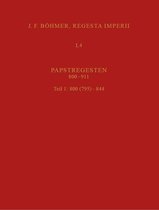 Regesta Imperii I: I: Die Regesten des Kaiserreichs unter den Karolingern 751-918 (926/962)- 4: Papstregesten 800-911, 1: 795-844
