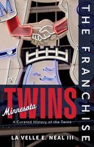 The Franchise-The Franchise: Minnesota Twins