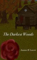 The Darkest Woods