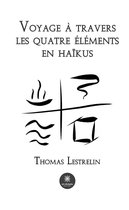 Voyage à travers les quatre éléments en haïkus