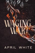 Waging War
