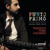 Francesco Frank Cusumano - Punto Primo Works 2005-2015 (CD)