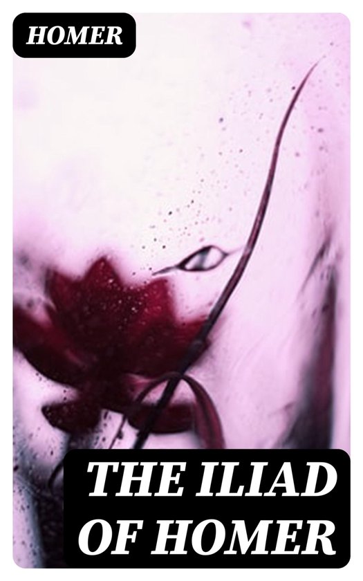 The Iliad of Homer - cover