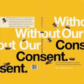 Without Our Consent