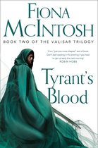 The Valisar Trilogy 2 - Tyrant’s Blood (The Valisar Trilogy, Book 2)