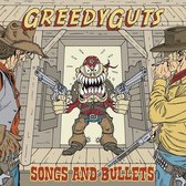 Greedy Guts - Songs And Bullets (CD)