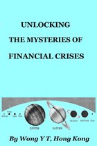 Unlocking the Mysteries of Financial Crises