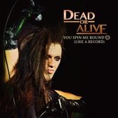 Dead Or Alive - You Spin Me Round (LP) (Coloured Vinyl)