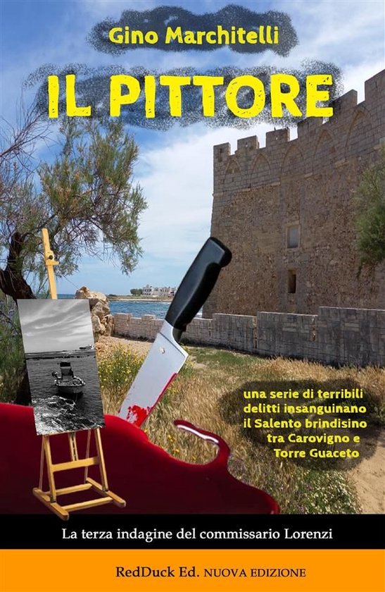 Il pittore - la terza indagine in Salento del commissario Lo ... - cover