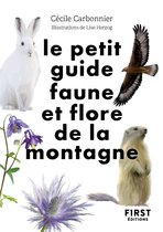 Le petit livre de - Le Petit guide nature - Faune et flore de montagne