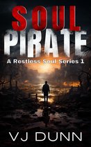 A Restless Soul 1 - Soul Pirate