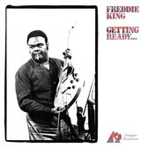 Freddie King - Getting Ready… (LP)