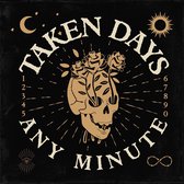 Taken Days - Any Minute (LP)