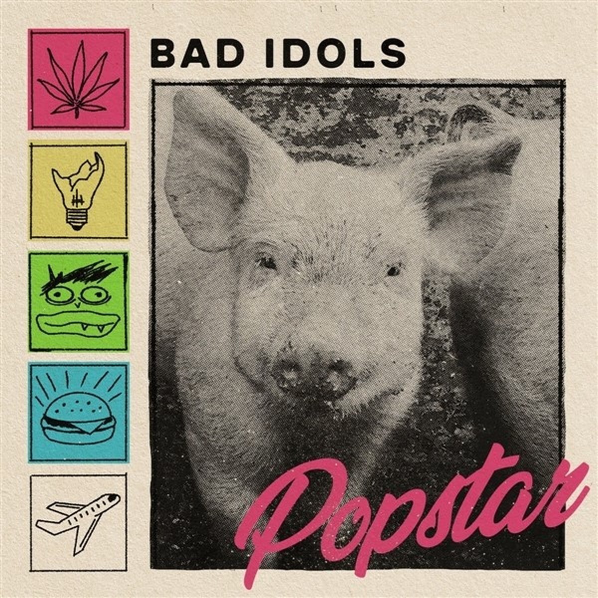 Bad Idols - Popstar (LP) (Limited Edition) (Coloured Vinyl)