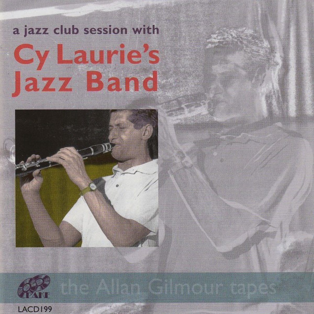 Cy Laurie Jazz Band - A Jazz Club Session With (CD)