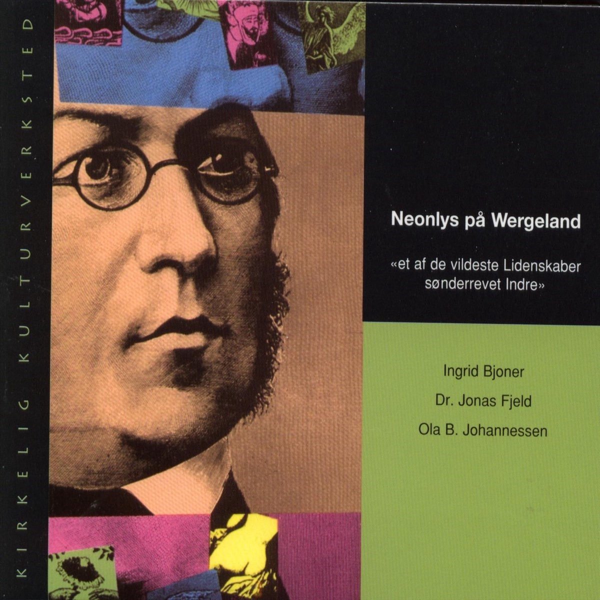 Ingrid Bjoner, Jonas Fjeld, Ola B. Johannessen - Neonlys På Wergeland (CD)