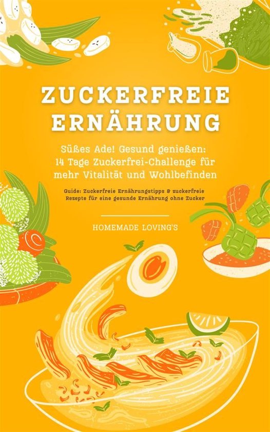 Zuckerfreie Ernährung: Süßes Ade! - cover