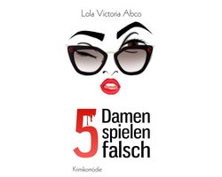 5 Damen spielen falsch